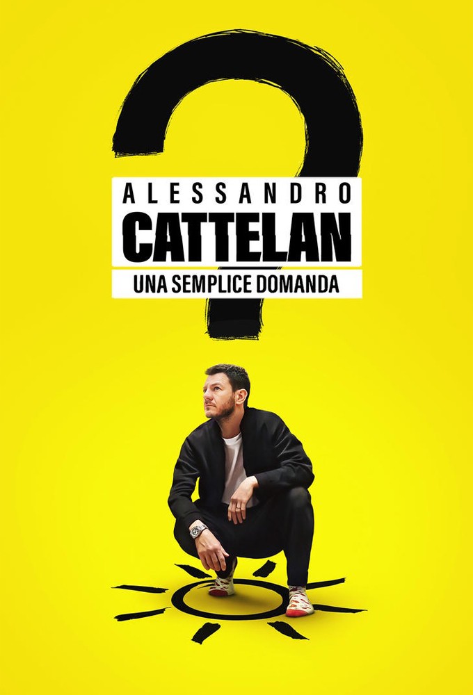 Poster de la serie Alessandro Cattelan: One Simple Question