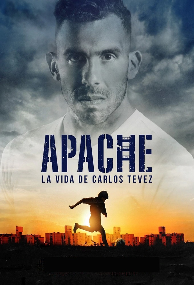 Poster de la serie Apache: La vida de Carlos Tévez