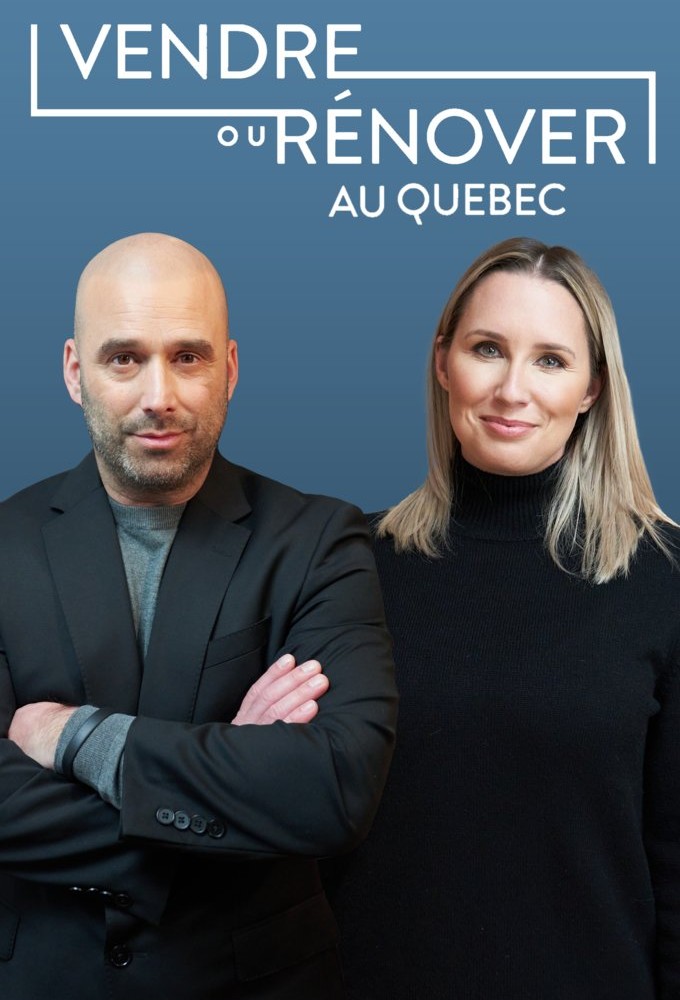 Poster de la serie Vendre ou rénover au Québec