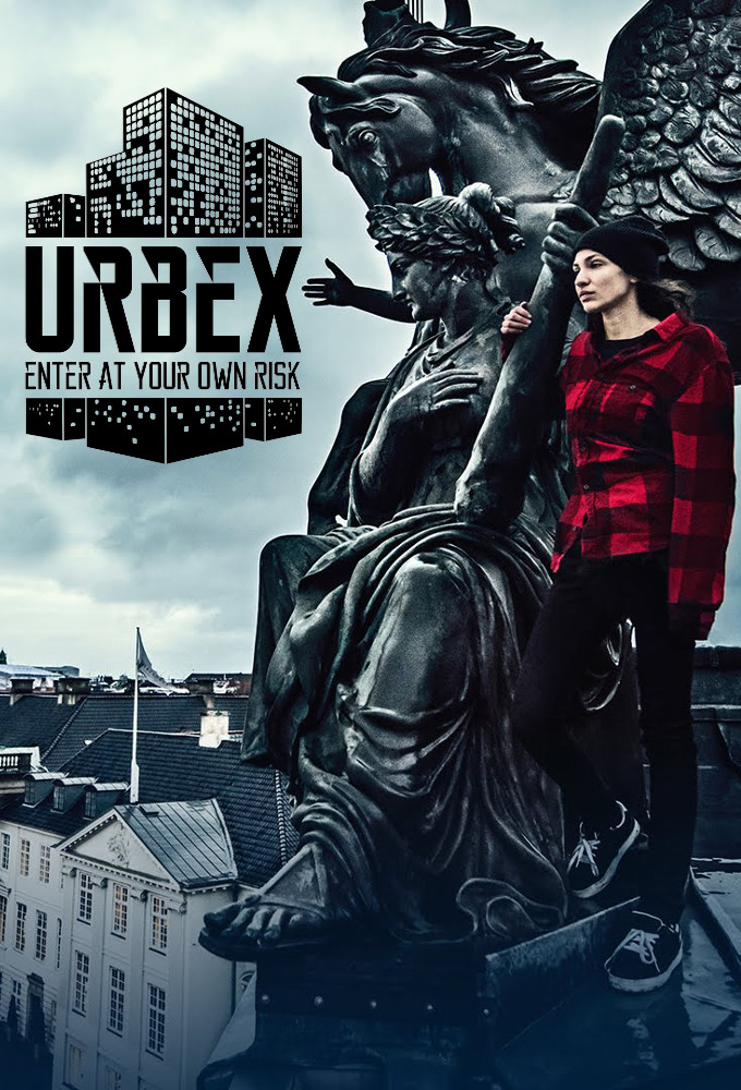 Poster de la serie URBEX: Enter at Your Own Risk