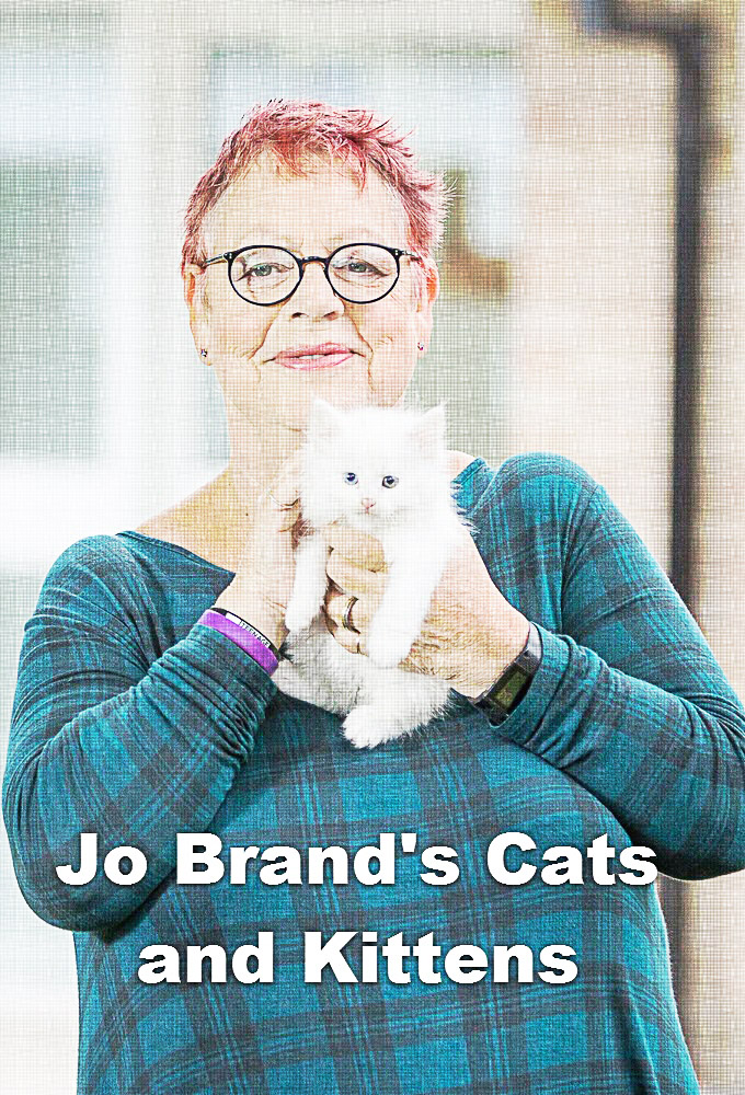 Poster de la serie Jo Brand's Cats and Kittens