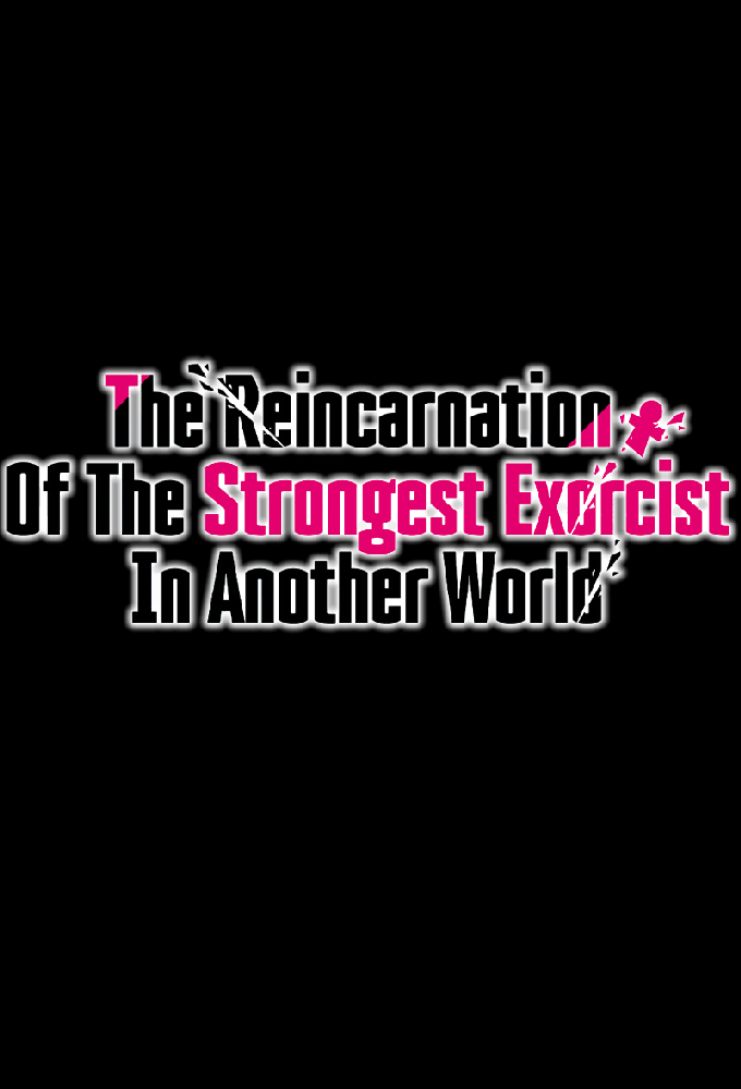 Official Trailer  The Reincarnation of the Strongest Exorcist in