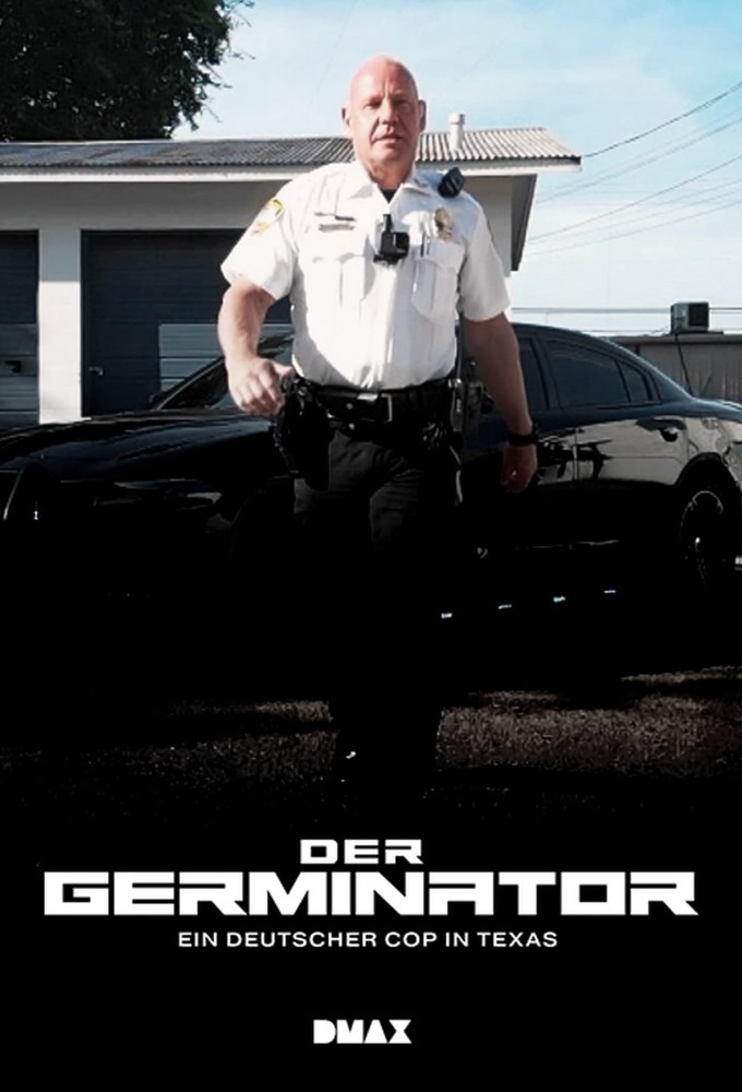 Poster de la serie The Germinator - A German cop in Texas