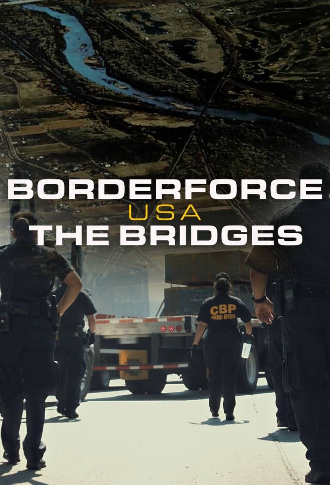 Poster de la serie Border Force: America's Gatekeepers