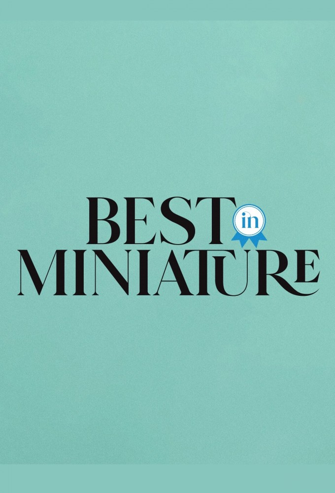 Poster de la serie Best in Miniature