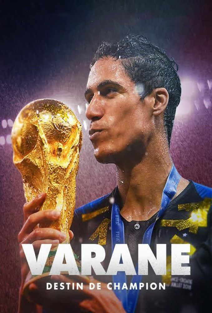 Poster de la serie Varane: Destin de champion