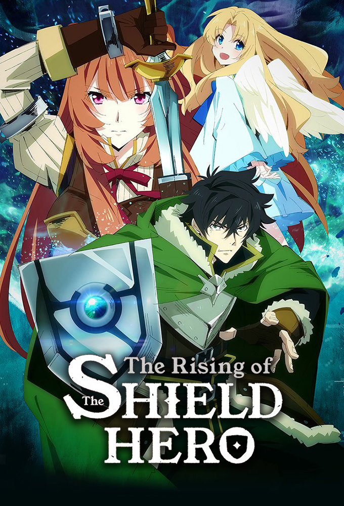 Poster de la serie The Rising of the Shield Hero