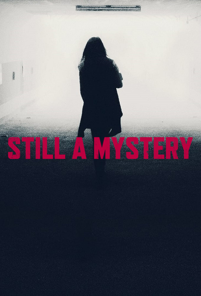 Poster de la serie Still A Mystery