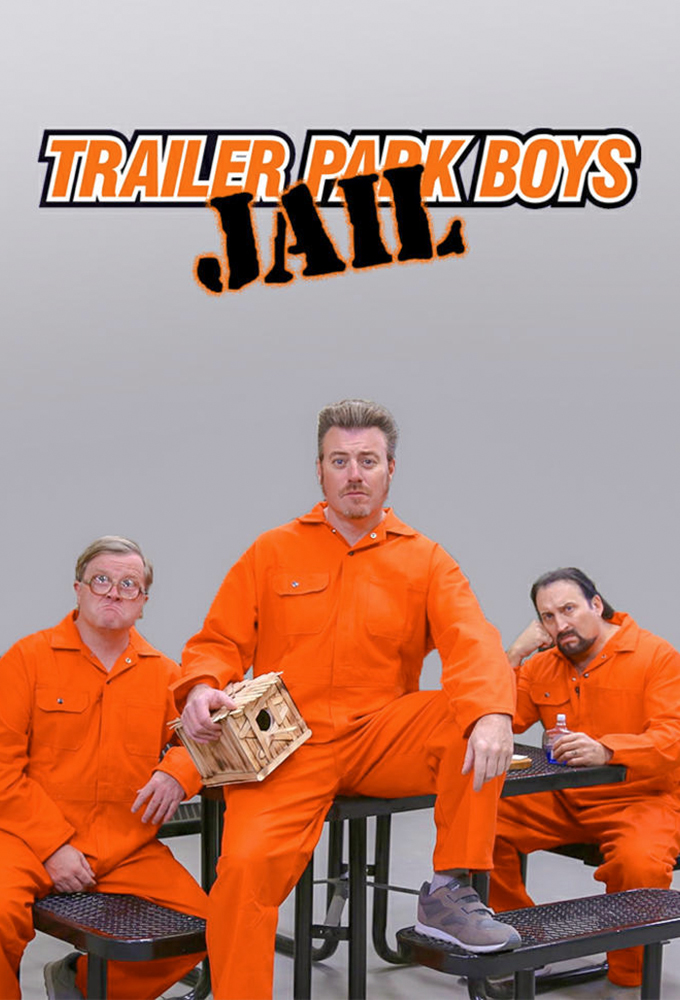 Poster de la serie Trailer Park Boys: JAIL