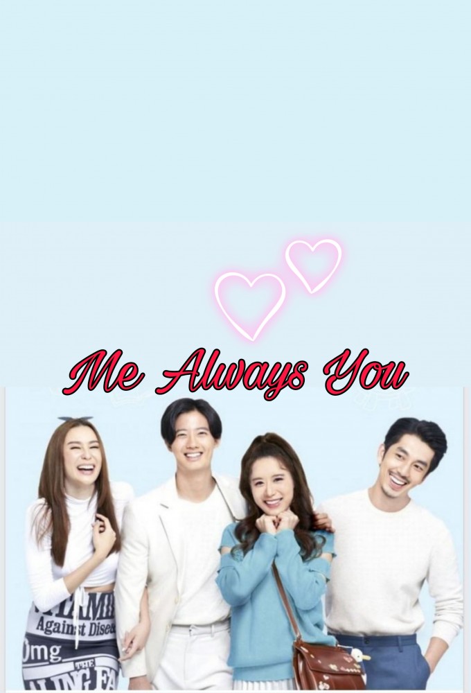 Poster de la serie Me Always You