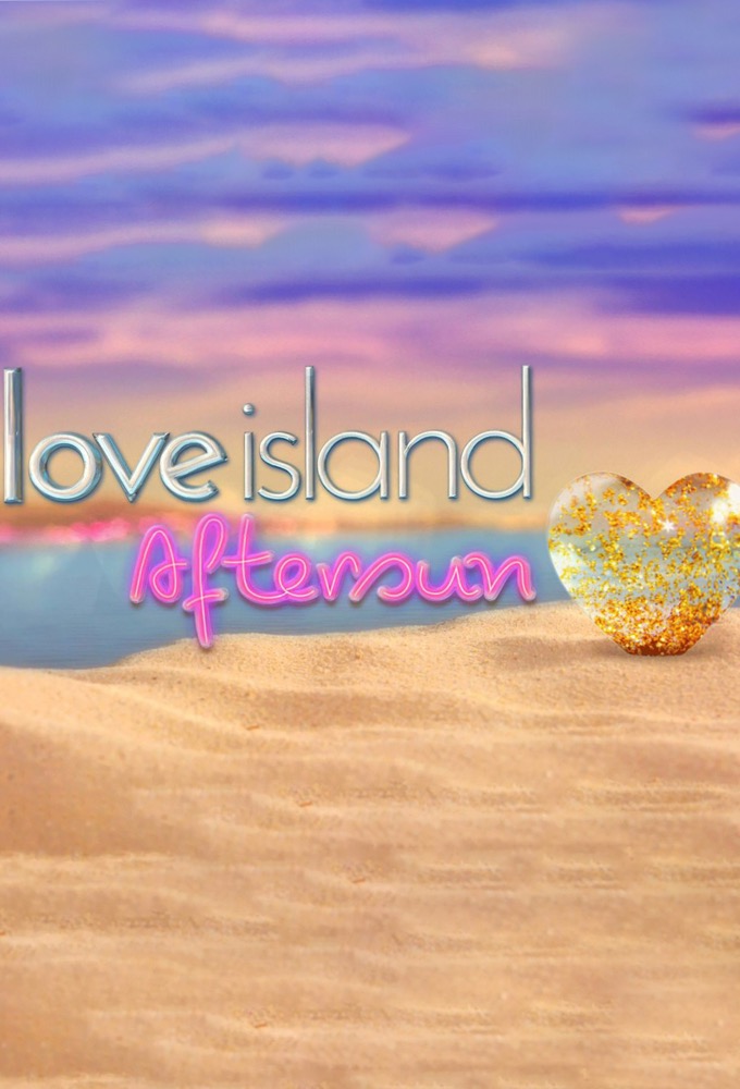 Where to watch Love Island Aftersun TV series streaming online