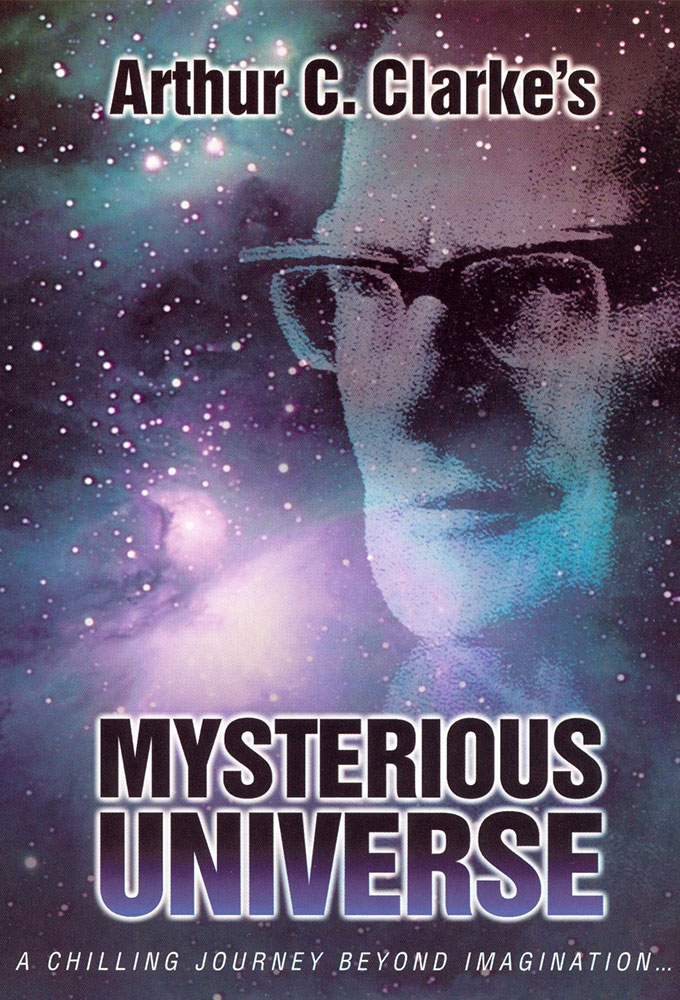 Poster de la serie Arthur C. Clarke's Mysterious Universe