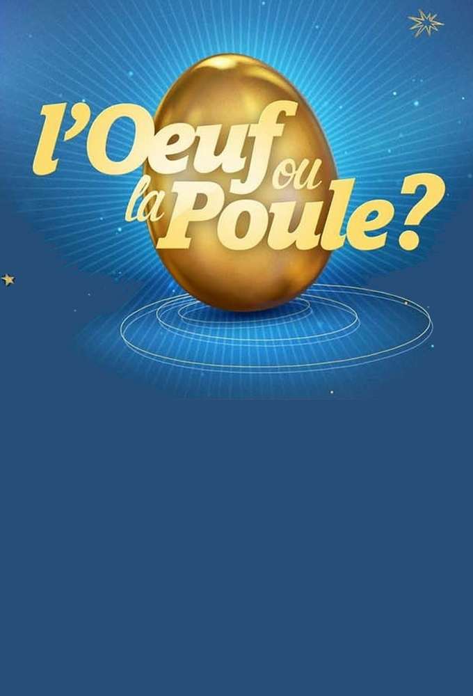 Poster de la serie L'Œuf ou la Poule ?