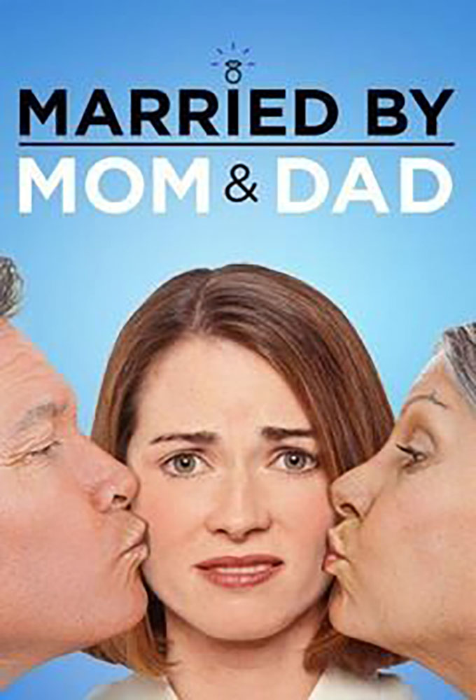 Poster de la serie Married By Mom and Dad