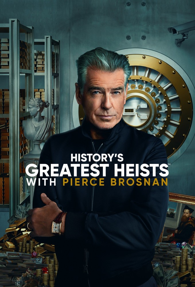 Poster de la serie History's Greatest Heists with Pierce Brosnan