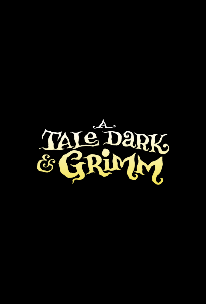 Poster de la serie A Tale Dark & Grimm