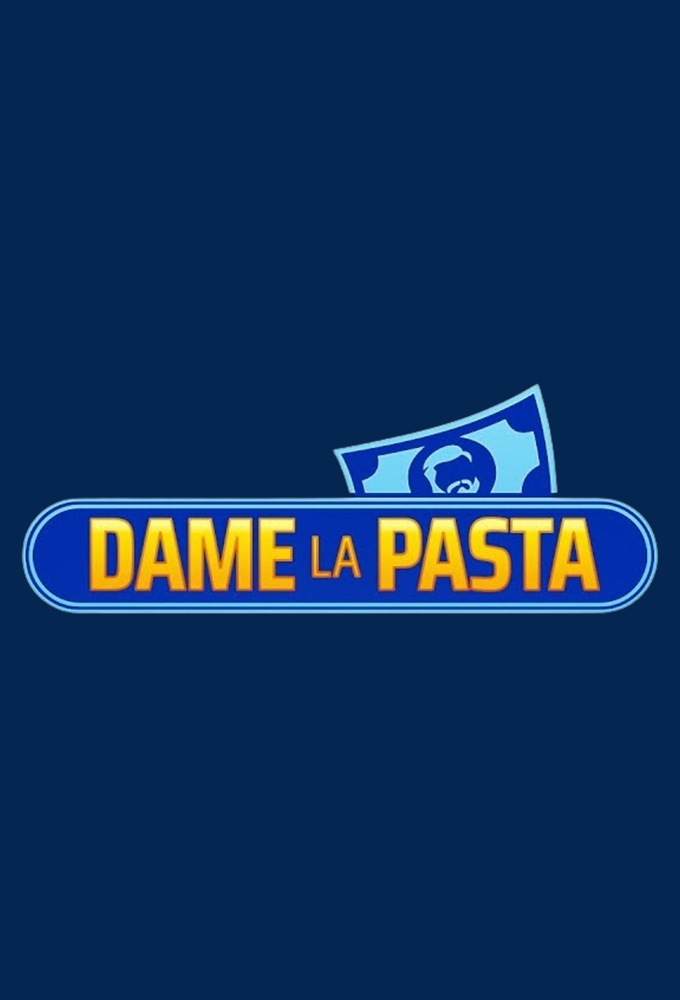 Poster de la serie Dame la pasta