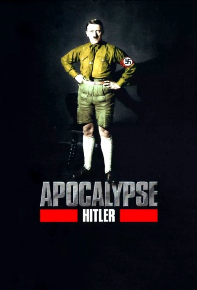 Poster de la serie Apocalipsis: El Ascenso de Hitler