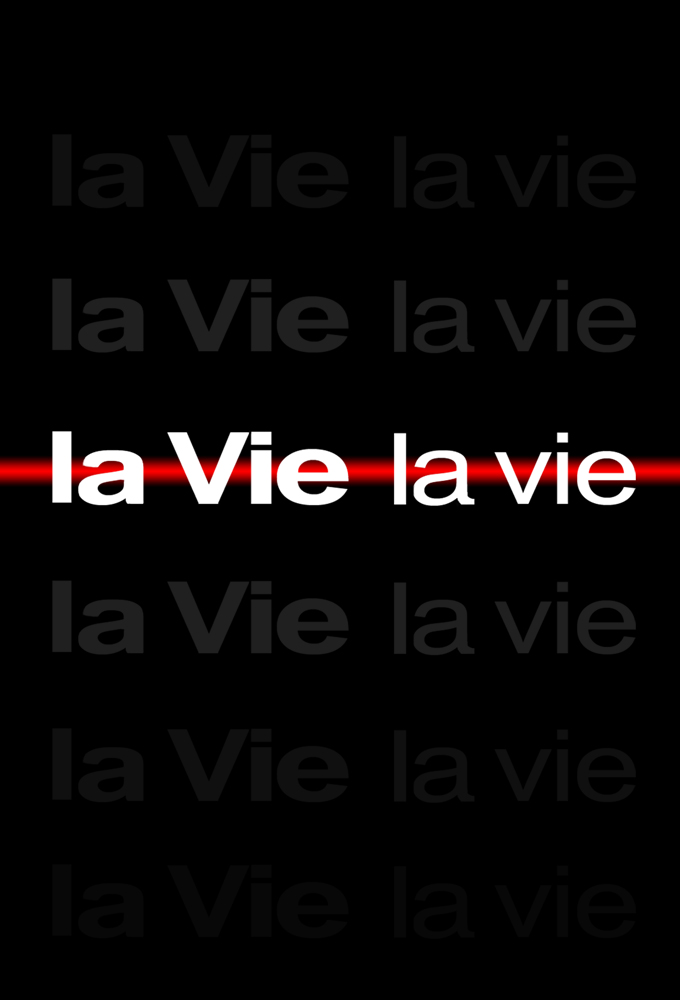 Poster de la serie La Vie la vie