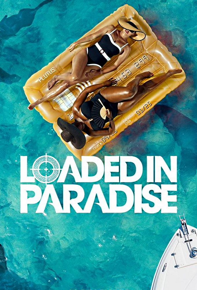 Poster de la serie Loaded in Paradise