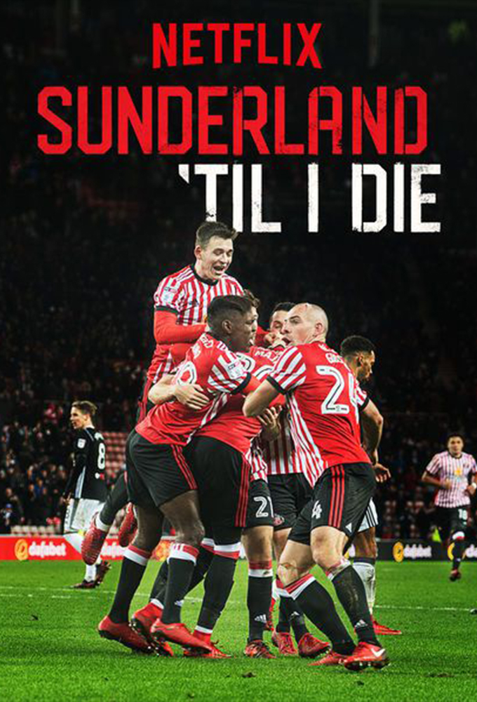 Poster de la serie Sunderland 'Til I Die