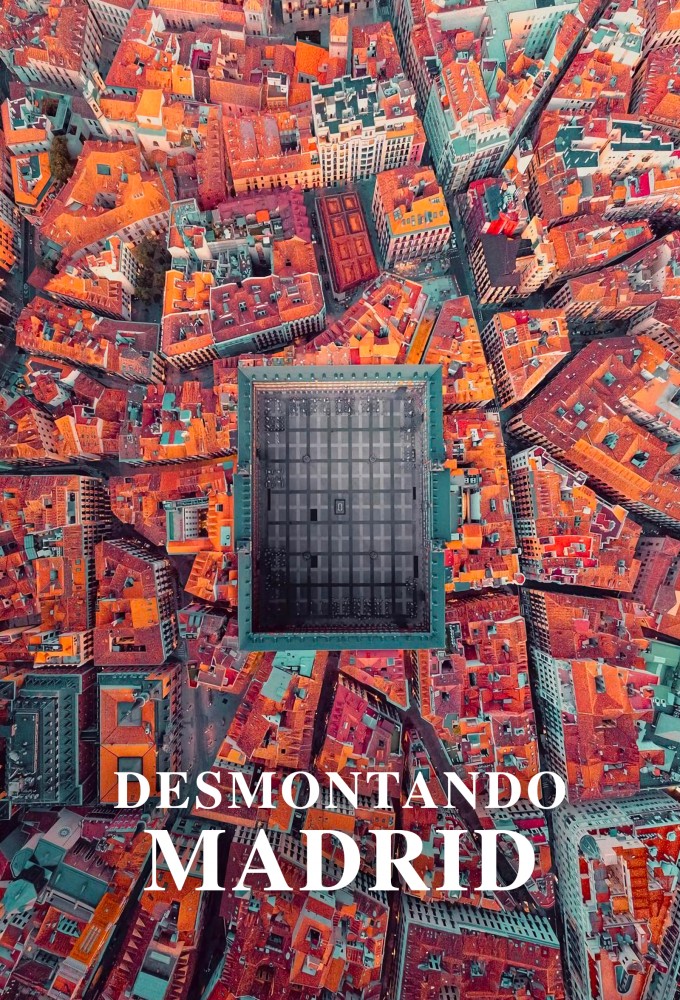 Poster de la serie Dismantling Madrid