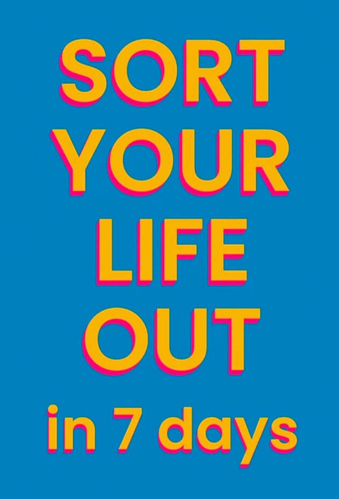 Poster de la serie Sort Your Life Out