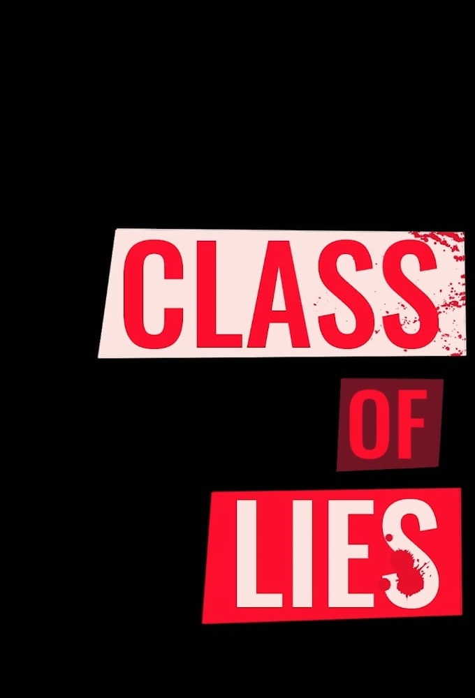 Poster de la serie Class of Lies 