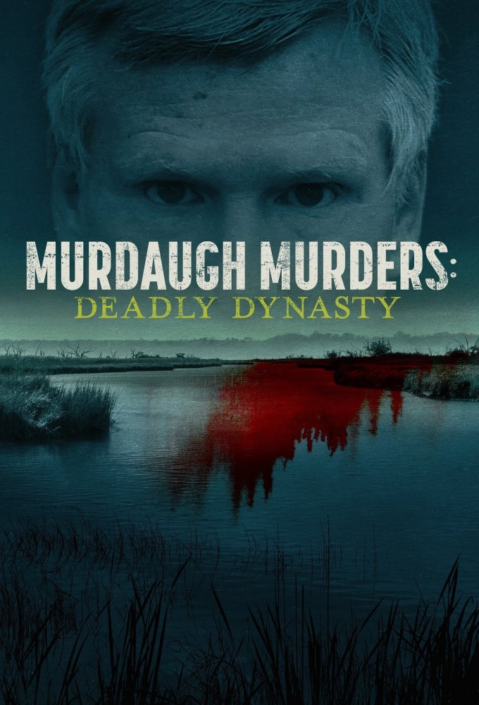 Poster de la serie Los Murdaugh. Una dinastía letal