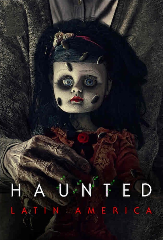 Poster de la serie Haunted: Latin America