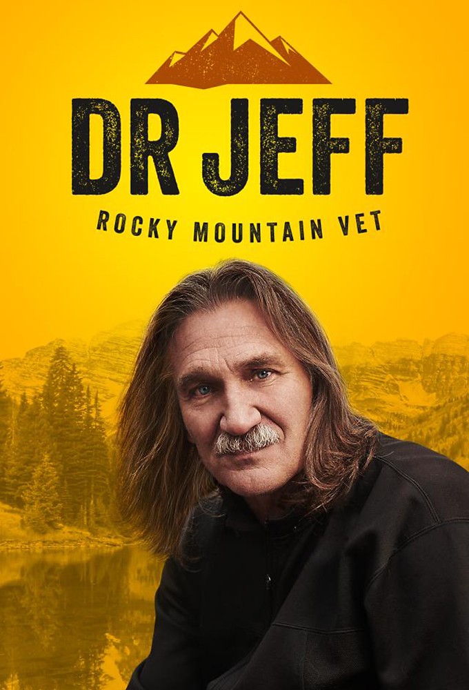 Poster de la serie Dr. Jeff: Rocky Mountain Vet