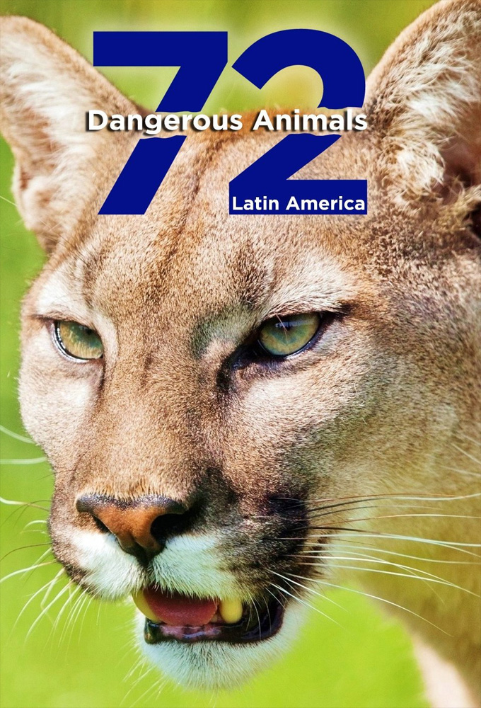 Poster de la serie 72 animali pericolosi: America Latina