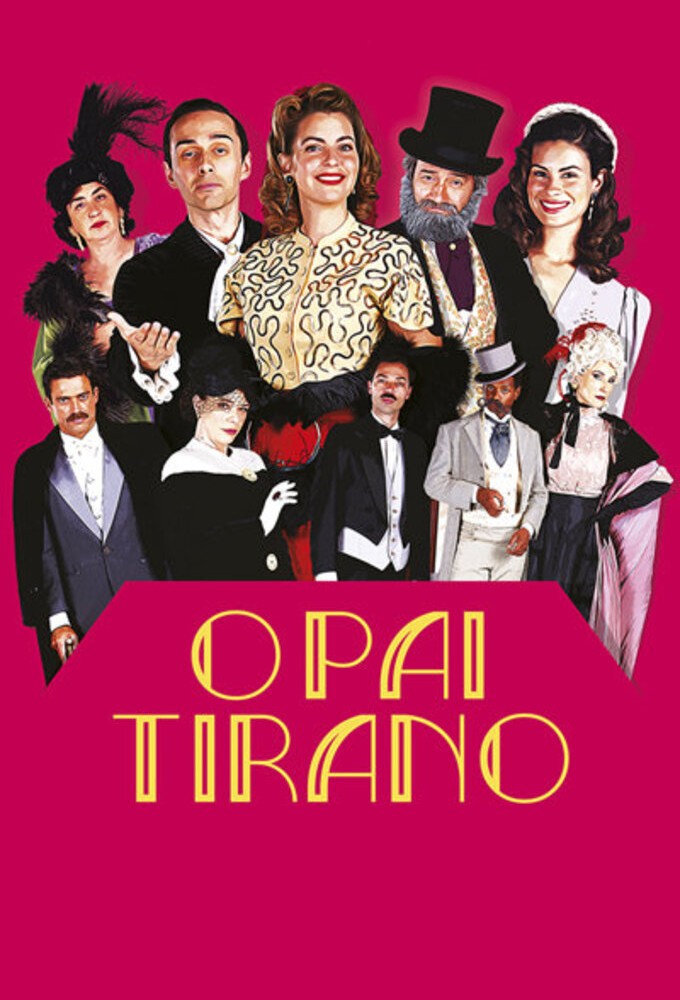 Poster de la serie O Pai Tirano