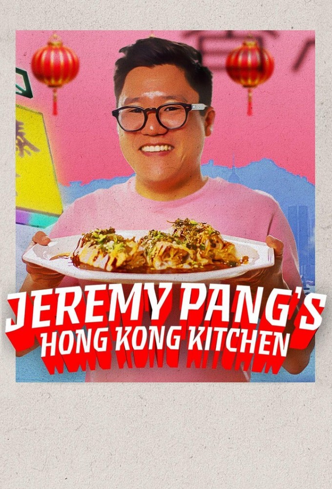 Poster de la serie Jeremy Pang’s Hong Kong Kitchen