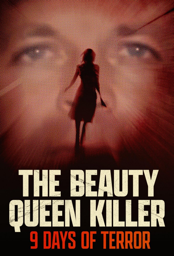 Poster de la serie The Beauty Queen Killer: 9 Days of Terror