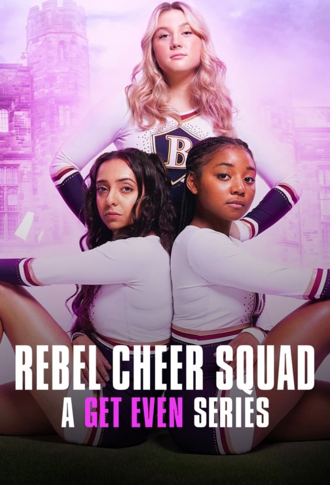 Poster de la serie Les Justicières : Rebel Cheer Squad