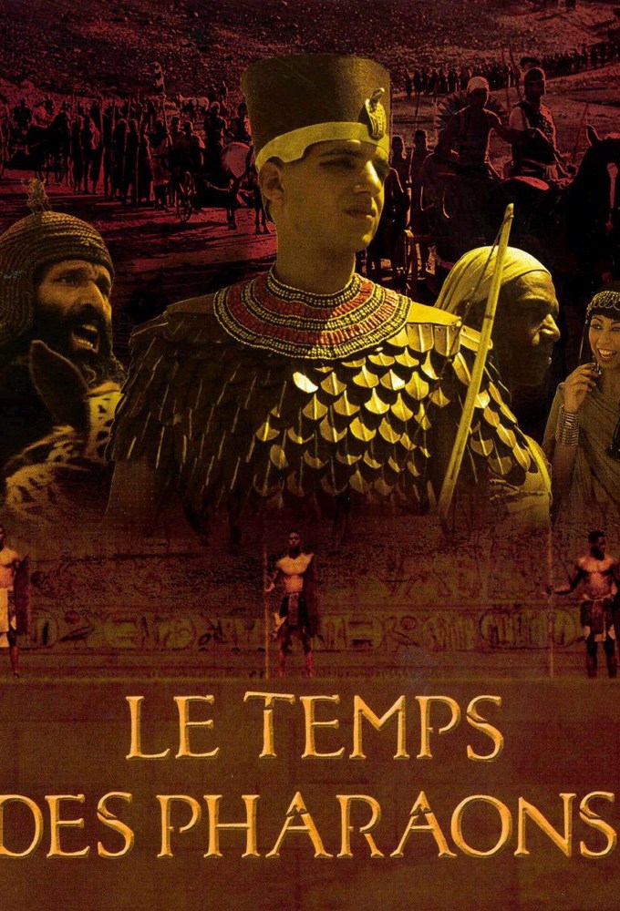 Poster de la serie Le Temps des pharaons