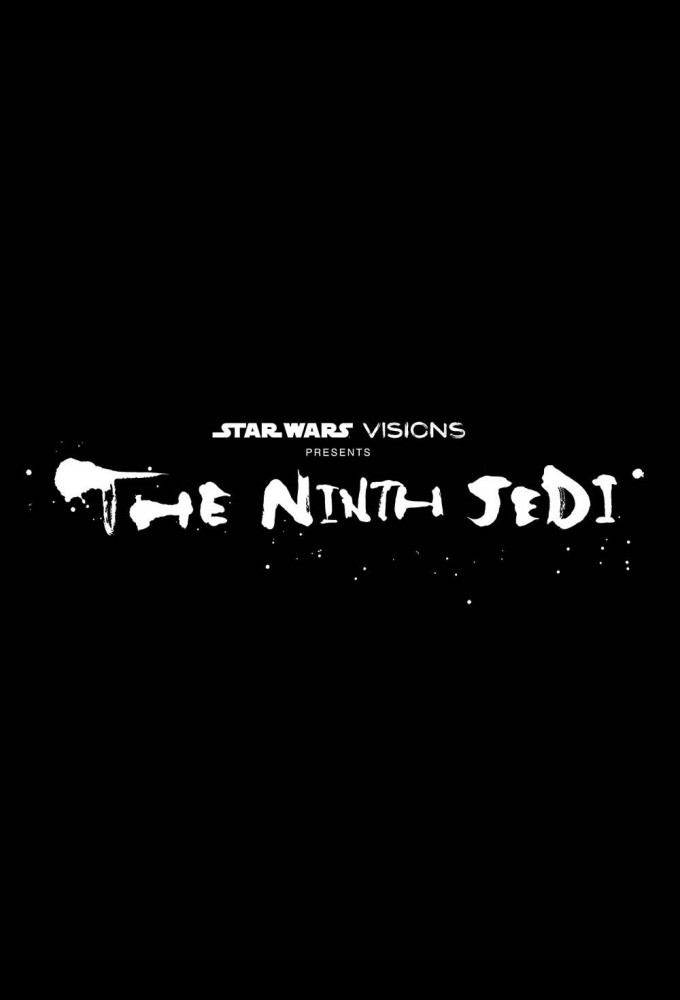 Poster de la serie Star Wars: Visions Presents - The Ninth Jedi