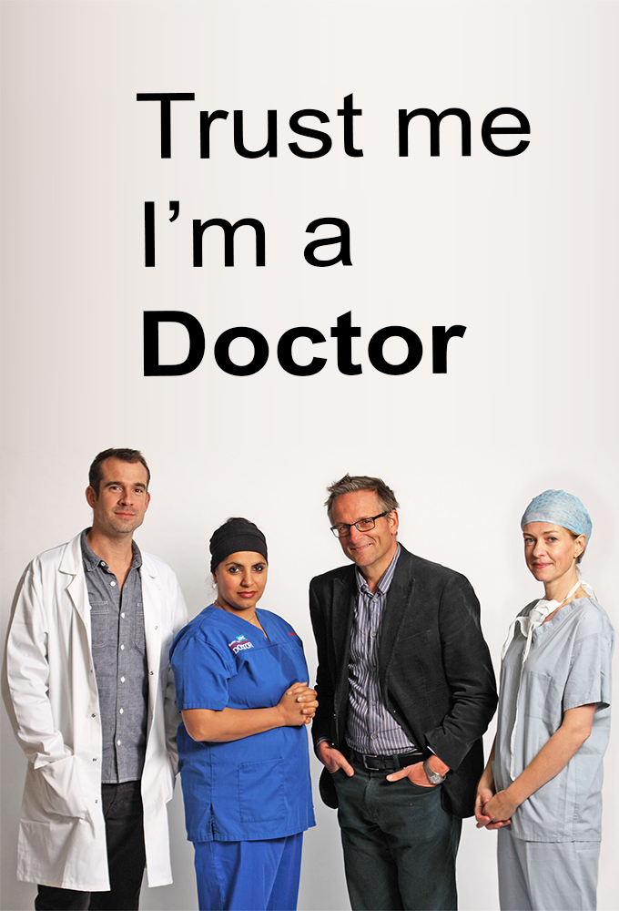 Poster de la serie Trust Me, I'm a Doctor