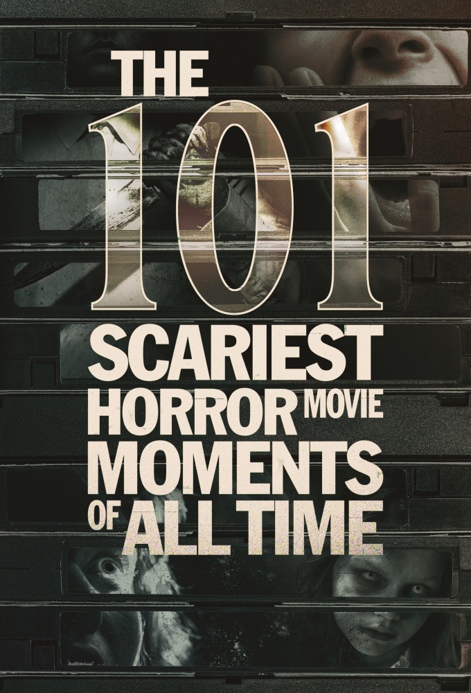 Poster de la serie The 101 Scariest Horror Movie Moments of All Time