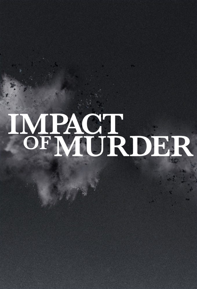Poster de la serie Impact of Murder