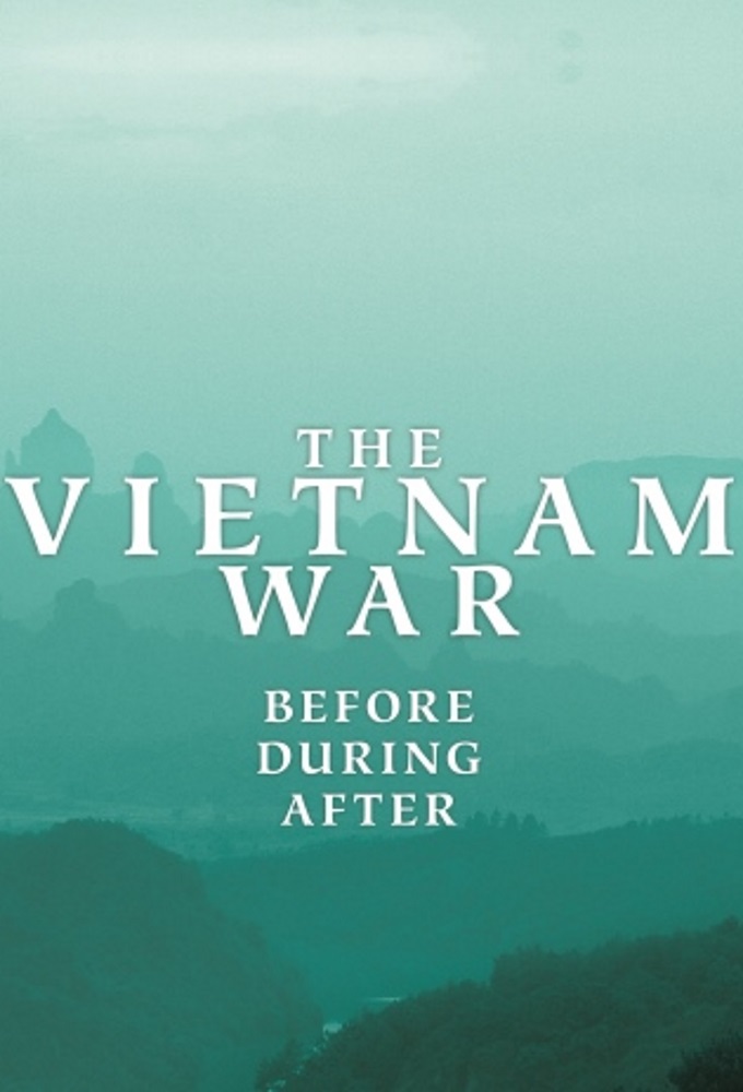 Poster de la serie The Vietnam War: Before, During, After