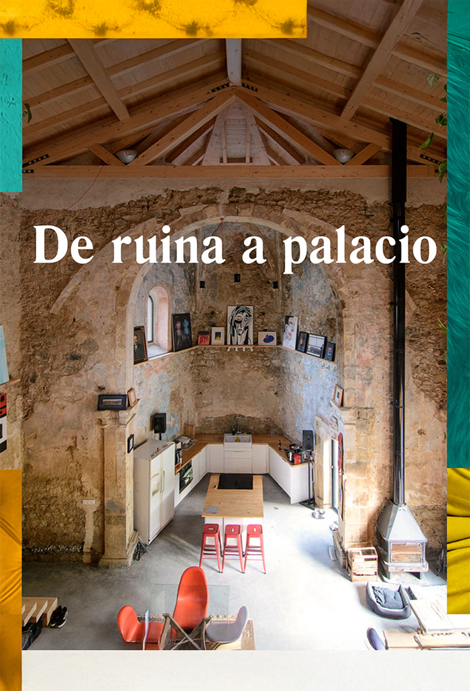 Poster de la serie De ruina a palacio