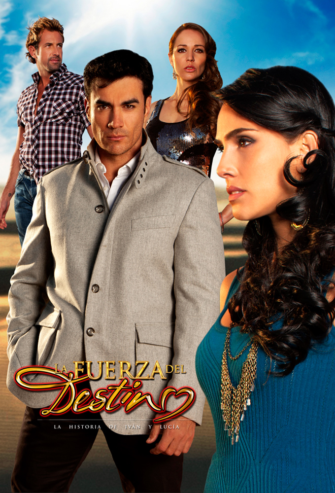 Poster de la serie La Fuerza del Destino