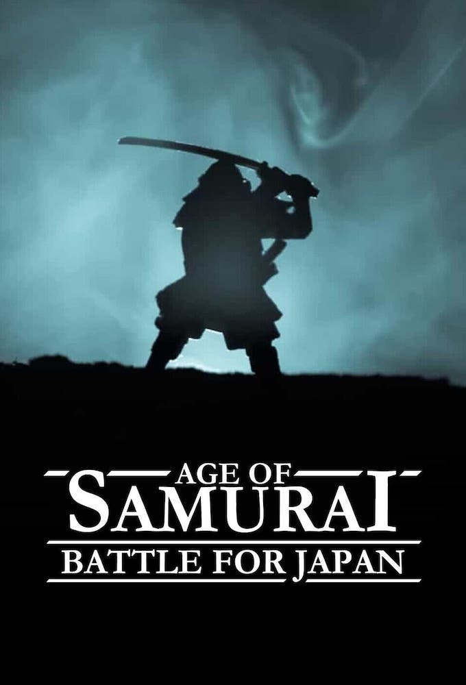 Poster de la serie Le Temps des samouraïs : Les origines sanglantes du Japon