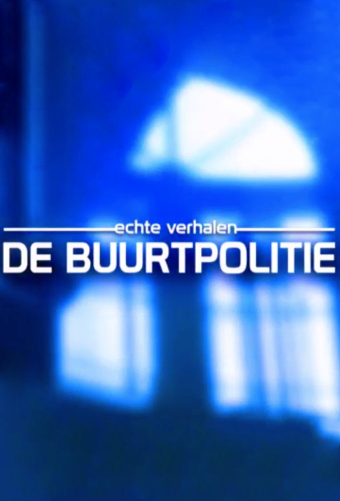 Poster de la serie Echte Verhalen: De Buurtpolitie