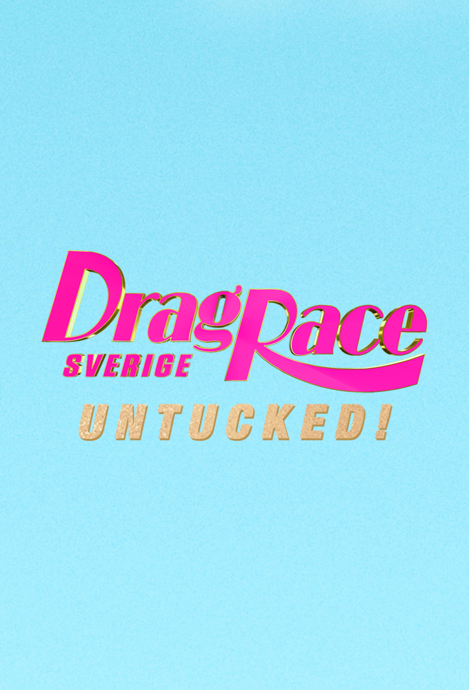 Poster de la serie Drag Race Sverige: Untucked!