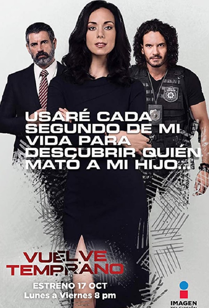 Poster de la serie Vuelve Temprano