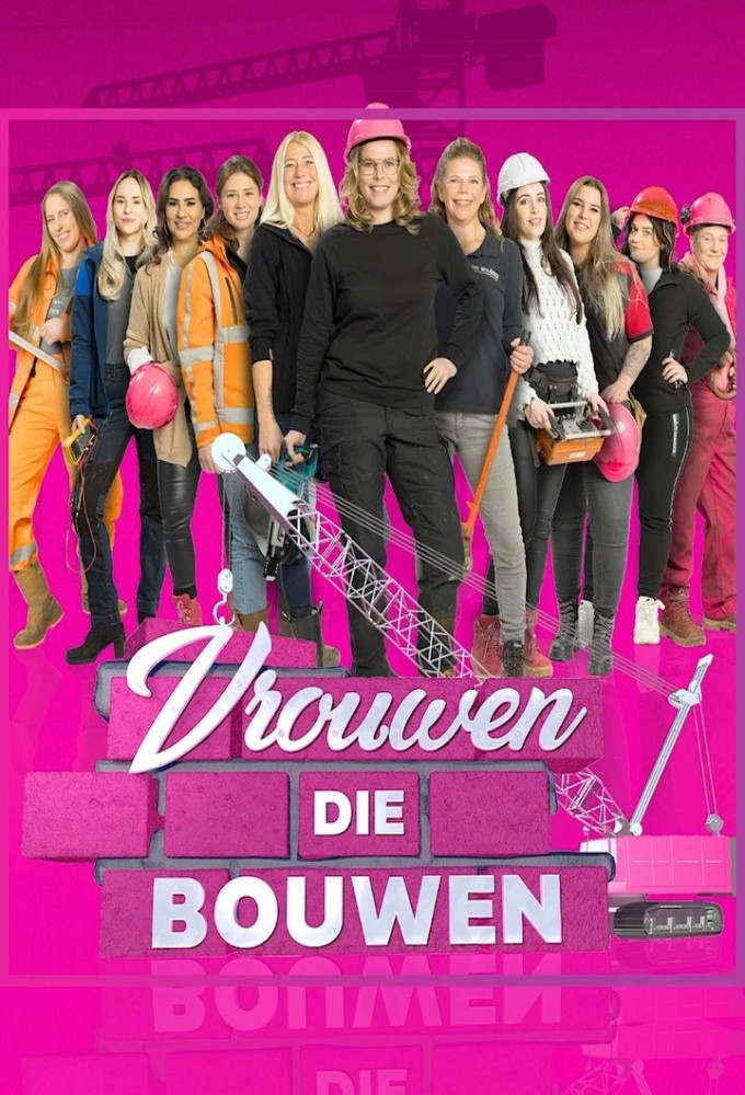 Poster de la serie Vrouwen die Bouwen