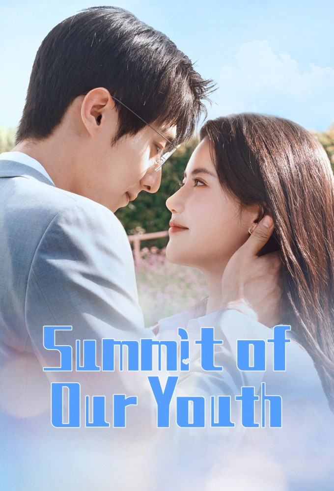 Poster de la serie Summit of Our Youth